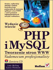 PHP i MySQL. Tworzenie stron WWW. Vademecum profesjonalisty. Wydanie trzecie